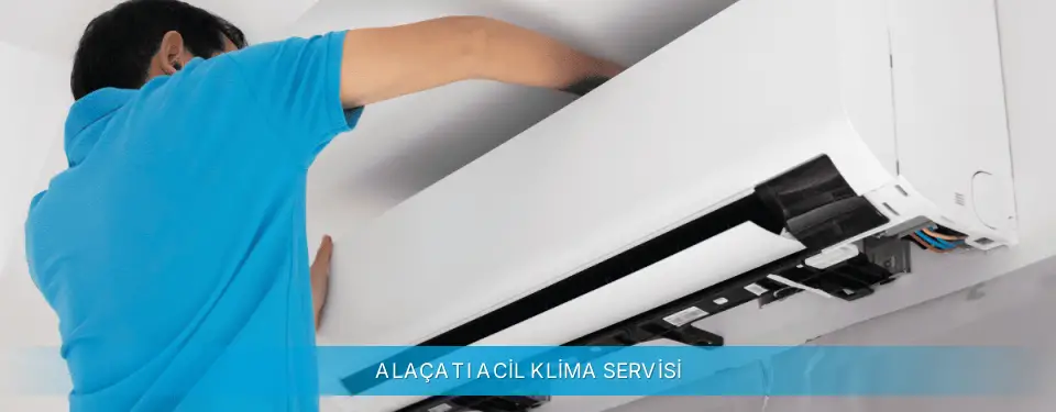 Alaçatı İlçemi Daikin Acil Klima Servisi